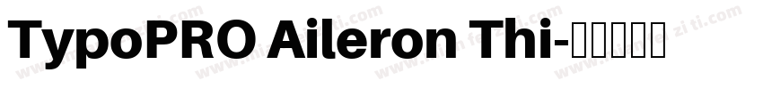 TypoPRO Aileron Thi字体转换